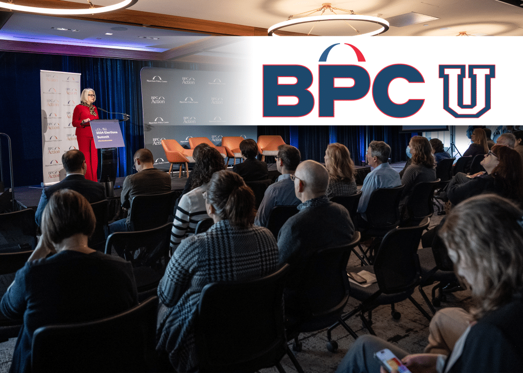BPC University • Bipartisan Policy Center